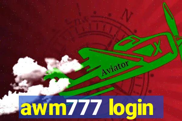 awm777 login